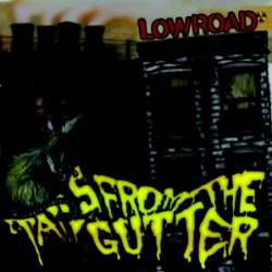 Low Road : Tails from the Gutter